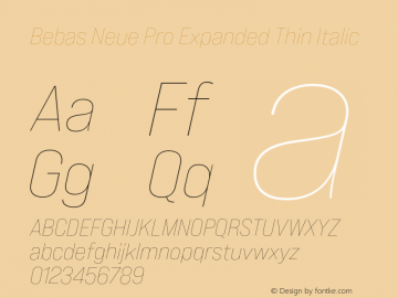 Bebas Neue Pro Expanded Thin Italic Version 1.000;PS 001.000;hotconv 1.0.88;makeotf.lib2.5.64775图片样张