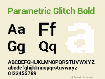 Parametric Glitch Bold Version 1.00 August 17, 2014, initial release图片样张