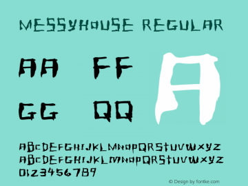 Messyhouse Regular 001.000 Font Sample