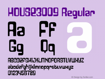 HOUSE3009 Regular Version 001.000 Font Sample