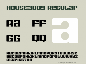 HOUSE3009 Regular Version 001.000 Font Sample