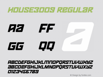 HOUSE3009 Regular Version 001.000 Font Sample