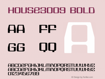 HOUSE3009 Bold Version 001.000图片样张