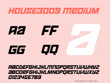 HOUSE3009 Medium Version 001.000 Font Sample