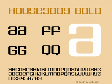 HOUSE3009 Bold Version 001.000 Font Sample