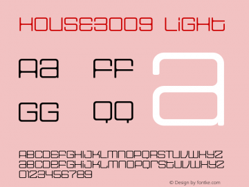 HOUSE3009 Light Version 001.000 Font Sample