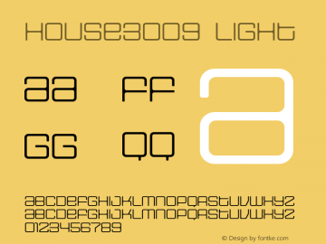 HOUSE3009 Light Version 001.000 Font Sample