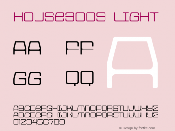 HOUSE3009 Light Version 001.000 Font Sample