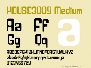 HOUSE3009 Medium Version 001.000 Font Sample