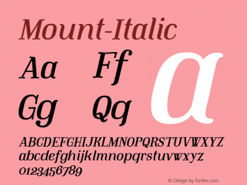 ☞Mount Italic Version 1.000;com.myfonts.easy.mawns.mount.italic.wfkit2.version.3TAH图片样张