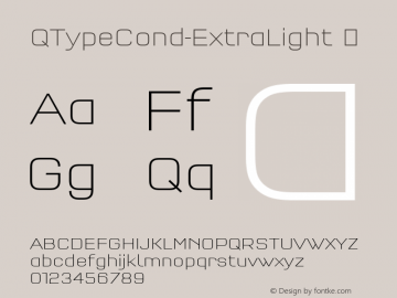 ☞QTypeCond-ExtraLight Version 4.460 2004;com.myfonts.easy.fontfont.ff-qtype.cond-extra-light.wfkit2.version.39aD图片样张