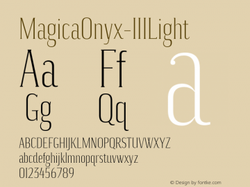 ☞MagicaOnyx-IIILight Version 1.002;com.myfonts.easy.samuelstype.magica.onyx-iii-light.wfkit2.version.4q7c图片样张