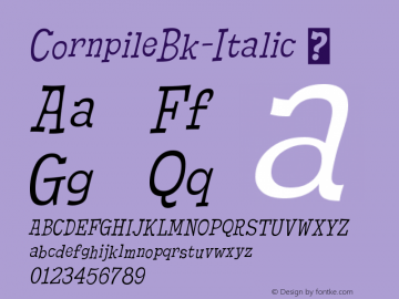 ☞CornpileBk-Italic Version 1.000; ttfautohint (v1.5);com.myfonts.easy.typodermic.cornpile.book-italic.wfkit2.version.4Dbg图片样张