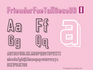 ☞Friend or Foe Tall Deco BB Version 1.000;com.myfonts.easy.blambot.friend-or-foe-tall-bb.deco.wfkit2.version.4Gyb图片样张