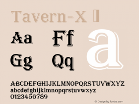 ☞Tavern X Version 1.000;com.myfonts.easy.fontmesa.tavern.x-regular.wfkit2.version.4Leg图片样张