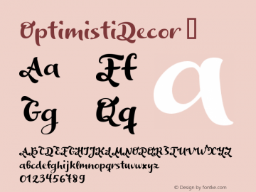 ☞OptimistiDecor Version 1.001; ttfautohint (v1.5);com.myfonts.easy.juliasys.optimisti.decor.wfkit2.version.4LQ2图片样张