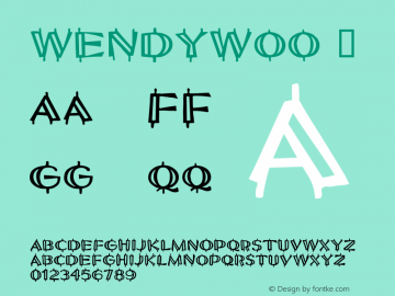 ☞Wendy Woo Macromedia Fontographer 4.1.3 5/8/02;com.myfonts.typeart.wendy-woo.regular.wfkit2.36rQ图片样张