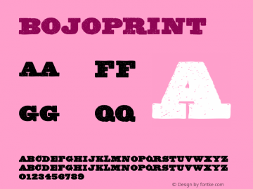 ☞BOJOPRINT Version 1.000;com.myfonts.easy.borutta.bojo.regular.wfkit2.version.3X9X图片样张