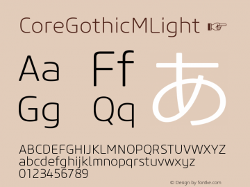 ☞Core Gothic M Light Version 1.500;PS 001.005;hotconv 1.0.38;com.myfonts.easy.s-core.core-gothic-m.light.wfkit2.version.4XVU图片样张