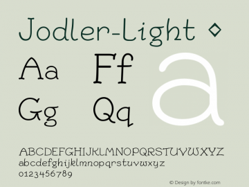 ☞Jodler Light Version 1.003; ttfautohint (v1.5);com.myfonts.easy.beau-williamson.jodler.light.wfkit2.version.4YW1图片样张