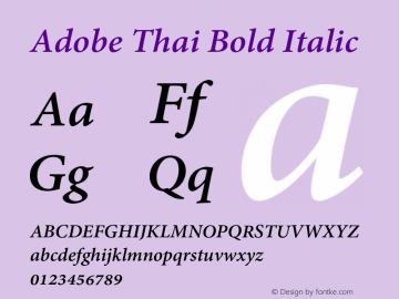 Adobe Thai Bold Italic Version 1.008 build 007 Font Sample