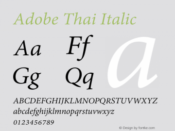 Adobe Thai Italic Version 1.011 Font Sample