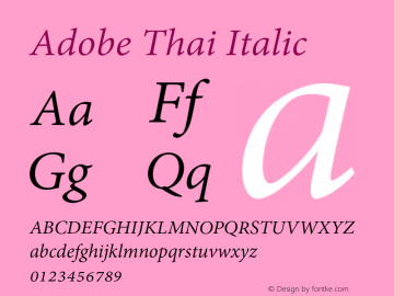 Adobe Thai Italic Version 1.041 Font Sample