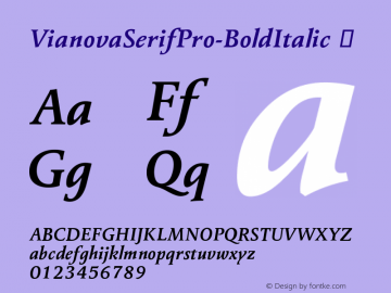☞Vianova Serif Pro BoldItalic Version 001.000;com.myfonts.easy.ef.vianova-serif-pro.bold-italic.wfkit2.version.4Zvi图片样张