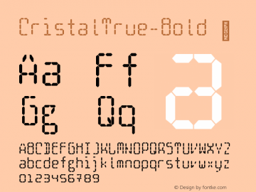 ☞Cristal True Bold Version 2.001; ttfautohint (v1.5);com.myfonts.easy.johannes-krenner.cristal-true.bold.wfkit2.version.51LY图片样张