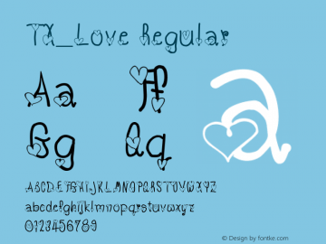 TX_Love Regular Version 1.000 2005 initial release Font Sample