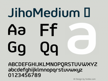 ☞JihoMedium Version 1.001; ttfautohint (v1.5);com.myfonts.easy.cretype.jiho.medium.wfkit2.version.56Yc图片样张