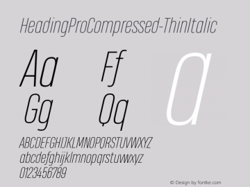 ☞Heading Pro Compressed Thin Italic Version 1.001;com.myfonts.easy.zetafonts.heading-pro.compressed-thin-italic.wfkit2.version.58Sf图片样张