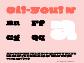 ☞Oi! You! Version 1.001; ttfautohint (v1.5);com.myfonts.easy.intelligent-foundry.oi.you.wfkit2.version.5a8c图片样张