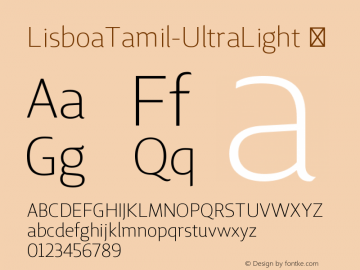 ☞Lisboa Tamil-UltraLight Version 1.000;PS 001.000;hotconv 1.0.88;makeotf.lib2.5.64775; ttfautohint (v1.5);com.myfonts.easy.rsantos.lisboa-tamil.ultra-light.wfkit2.version.5aUB图片样张
