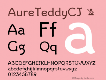 ☞Aure Teddy CJ Version 2.000; ttfautohint (v1.5);com.myfonts.easy.aure.aure-teddy.cj-regular.wfkit2.version.5drb图片样张