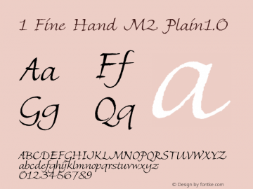 1 Fine Hand M2 Plain1.0 1.0 Font Sample