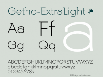 ☞Getho Extra Light Version 1.718;com.myfonts.easy.defharo.getho-semi-sans.extra-light.wfkit2.version.5erk图片样张