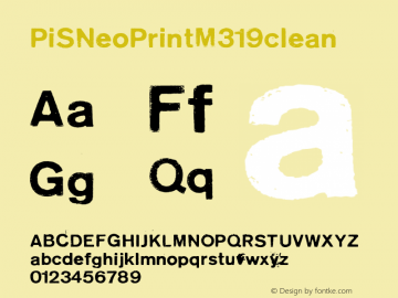 ☞PiSNeoPrintM319clean 1.000; ttfautohint (v1.5);com.myfonts.easy.polenimschaufenster.pis-neo-print-m319.clean.wfkit2.version.31SX图片样张