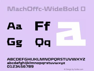 ☞Mach Offc Wide Bold Version 7.504; 2009; Build 1003;com.myfonts.easy.fontfont.mach.ot-wide-bold.wfkit2.version.57bt图片样张