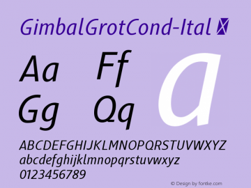 ☞Gimbal Grotesque Condensed Italic Version 1.000; ttfautohint (v1.5);com.myfonts.easy.aviation.gimbal-grotesque.condensed-italic.wfkit2.version.52Dm图片样张