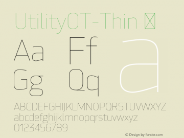 ☞UtilityOT-Thin Version 7.504; 2014; Build 1020;com.myfonts.easy.fontfont.utility.std-thin.wfkit2.version.57qZ图片样张