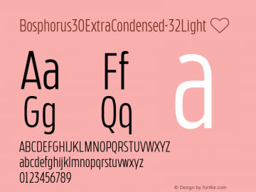 ☞Bosphorus30ExtraCondensed-32Light Version 1.001;com.myfonts.easy.buyukselcom.bosphorus.32-light.wfkit2.version.5hYa图片样张