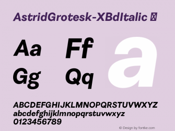 ☞Astrid Grotesk Extra Bold Italic Version 2.000; ttfautohint (v1.5);com.myfonts.easy.schizotype.astrid-grotesk.extra-bold-italic.wfkit2.version.5eyy图片样张