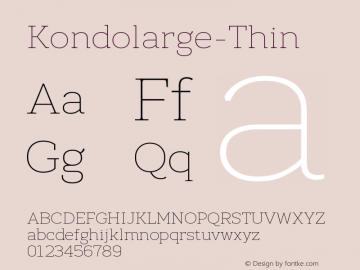 ☞Kondolarge Thin Version 1.001; ttfautohint (v1.5);com.myfonts.easy.typek.kondolarge.thin.wfkit2.version.5jJN图片样张