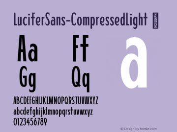 ☞Lucifer Sans Compressed Light Version 1.007;hotconv 1.0.109;makeotfexe 2.5.65596;com.myfonts.easy.daniel-brokstad.lucifer-sans.compressed-light.wfkit2.version.5iX2图片样张