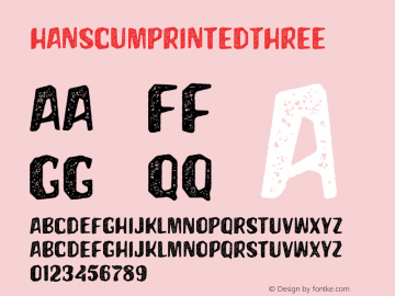 ☞HanscumPrintedThree 1.000;com.myfonts.easy.albatross.hanscum.printed-three.wfkit2.version.5eoY图片样张