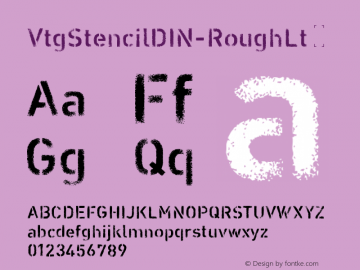 ☞Vtg Stencil DIN Rough Lt Version 1.001;PS 1.001;hotconv 1.0.88;makeotf.lib2.5.647800; ttfautohint (v1.5);com.myfonts.easy.astype.vtg-stencil-din.rough-light.wfkit2.version.4BFH图片样张