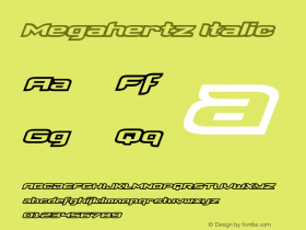 Megahertz Italic Version 1.000;PS 001.000;hotconv 1.0.38 Font Sample