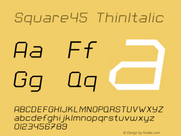 Square45 ThinItalic Macromedia Fontographer 4.1 10/23/2002图片样张
