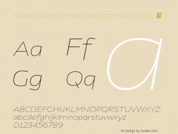 ☞NewsSans HairlineExtended Italic Version 1.000;com.myfonts.easy.charactertype.newssans.hairline-extended-italic.wfkit2.version.5nzm图片样张